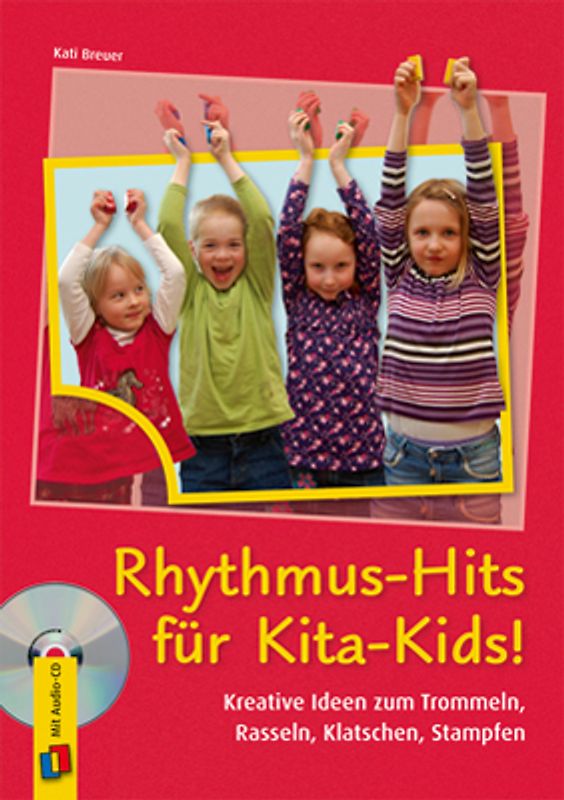 Rhythmus-Hits für Kita-Kids