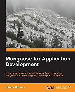 Mongoose for Application Development (English Edition)