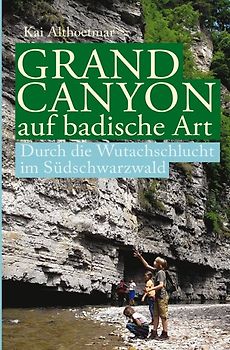 Grand Canyon auf badische Art