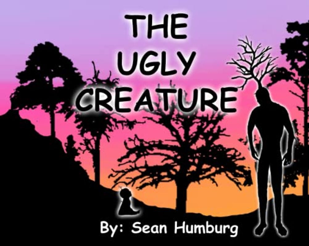 The Ugly Creature