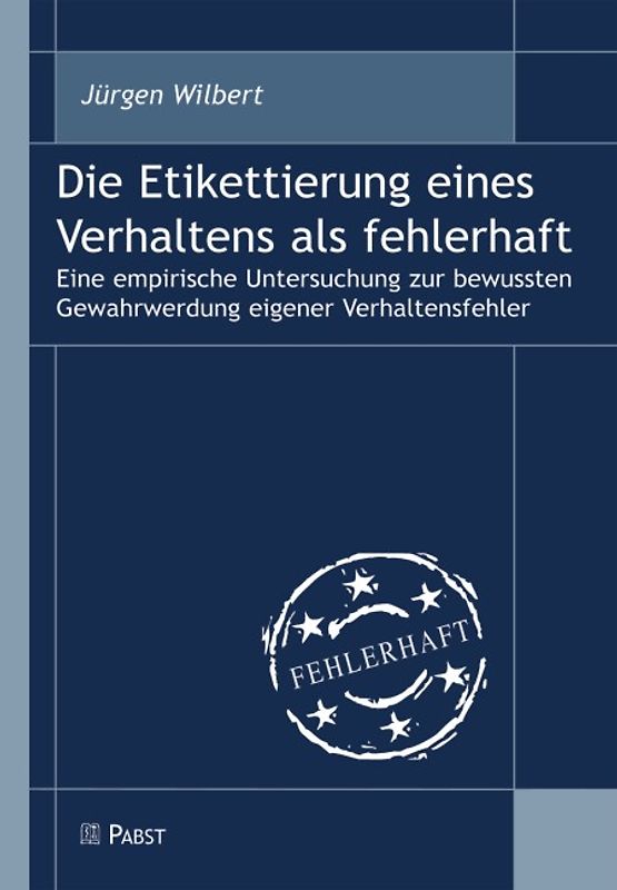 Die Etikettierung eines Verhaltens als fehlerhaft