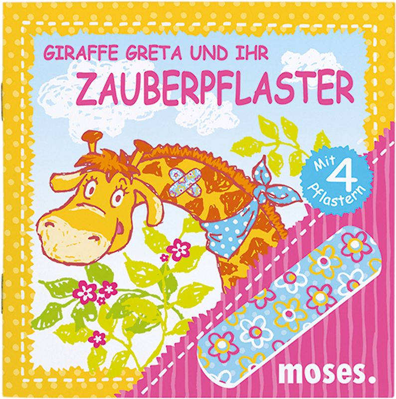 Giraffe Greta und ihr Zauberpflaster