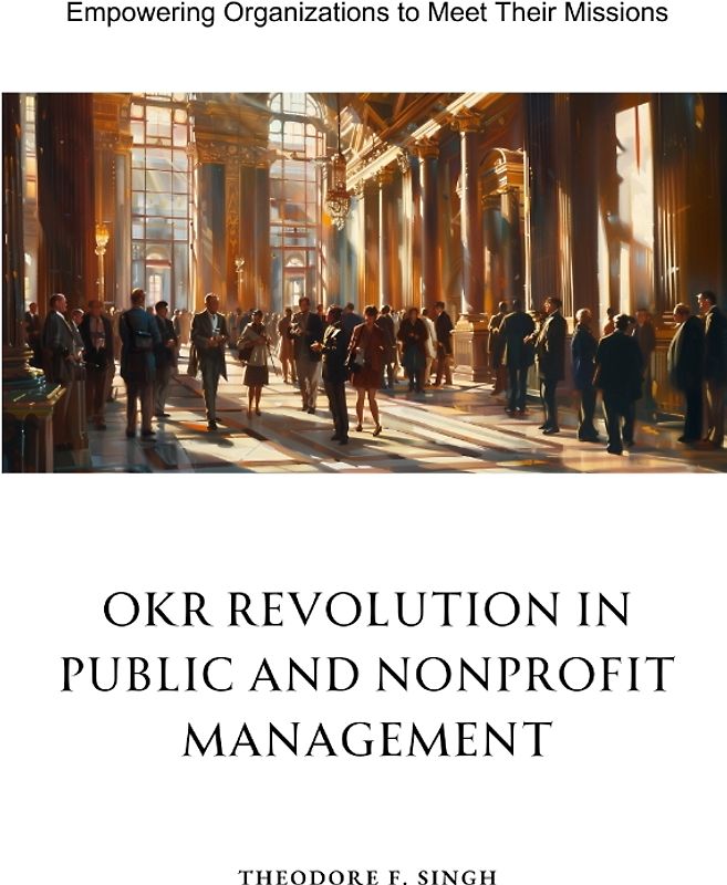 OKR Revolution in Public and Nonprofit Management