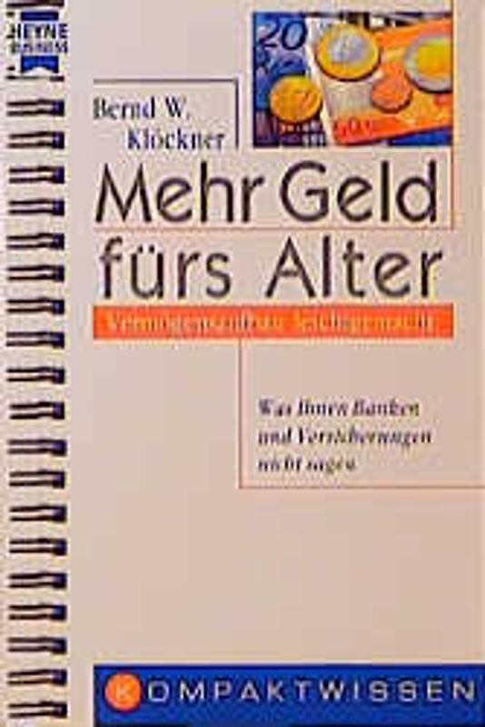 Mehr Geld fürs Alter. Vermögensaufbau leichtgemacht
