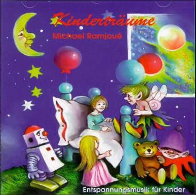 Kinderträume. Entspannungsmusik für Kinder