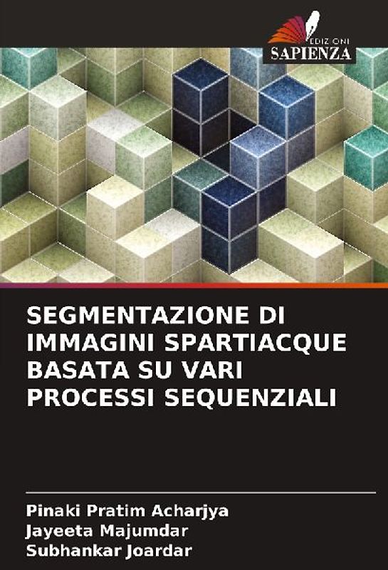 SEGMENTAZIONE DI IMMAGINI SPARTIACQUE BASATA SU VARI PROCESSI SEQUENZIALI