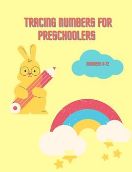Tracing Numbers for Preschoolers: Numbers 0-12, 26 pages