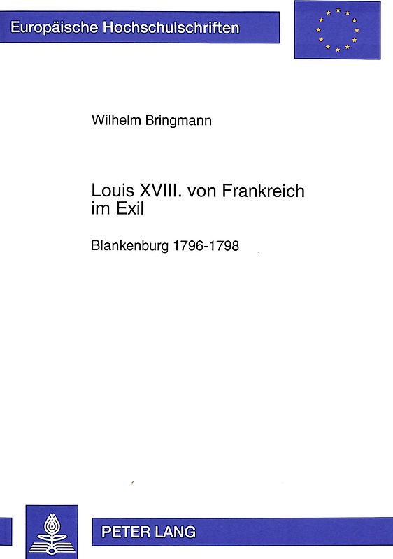 Louis XVIII. von Frankreich im Exil