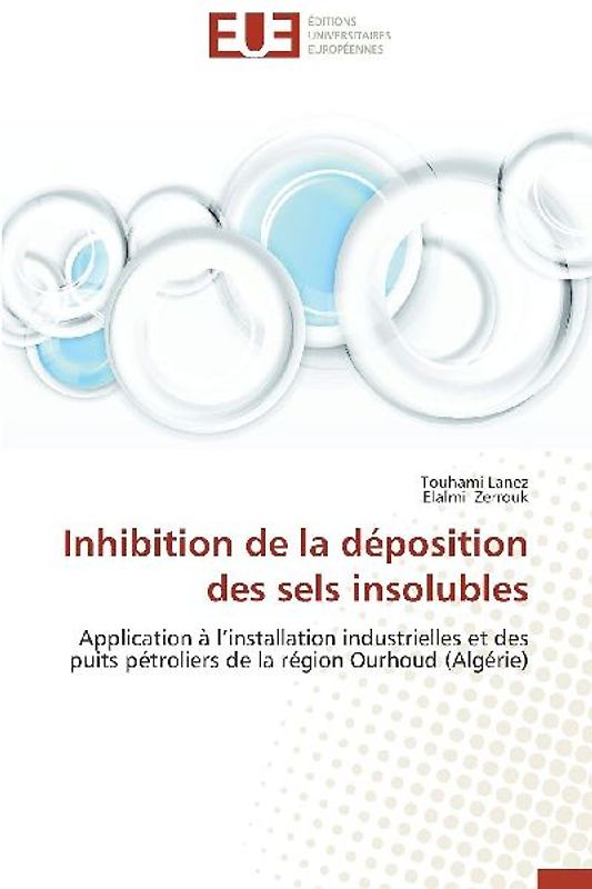 Inhibition de la déposition des sels insolubles