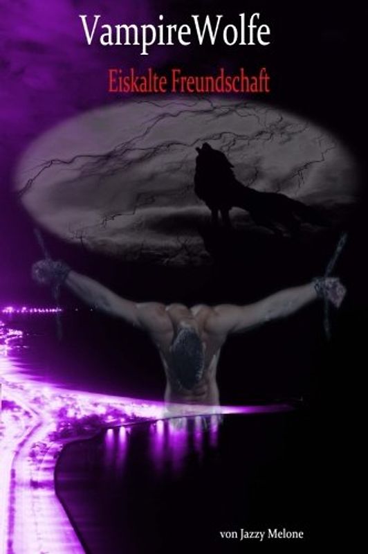 VampireWolfe: Eiskalte Freundschaft - Melone, Jazzy