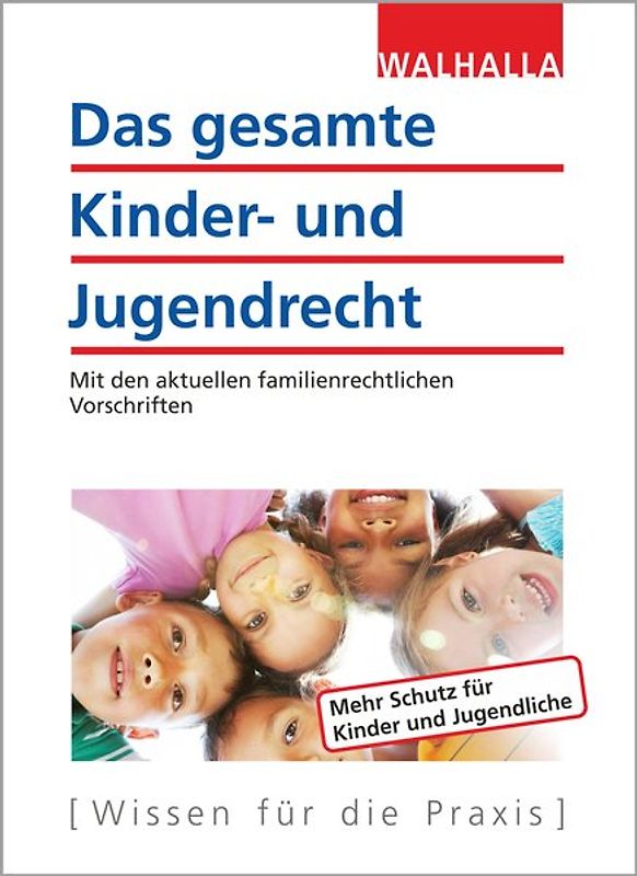 Das gesamte Kinder- und Jugendrecht