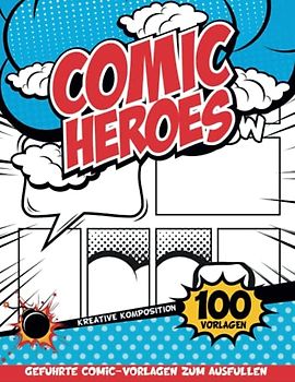 Kreatives Comic Für Kinder Zeichnen Lernen Ab 6: Leeres Comic-Skizzenbuch, Um Ihre Eigene Lebensgeschichte Im Comic-Stil Zu Schreiben | Junge 8 Jahre Geschenkideen