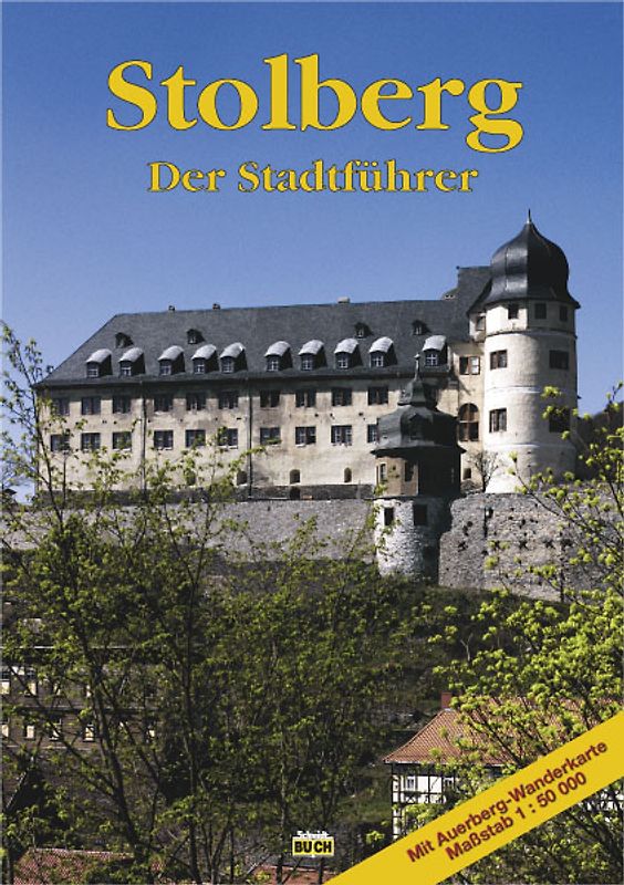 Stolberg - Der Stadtführer
