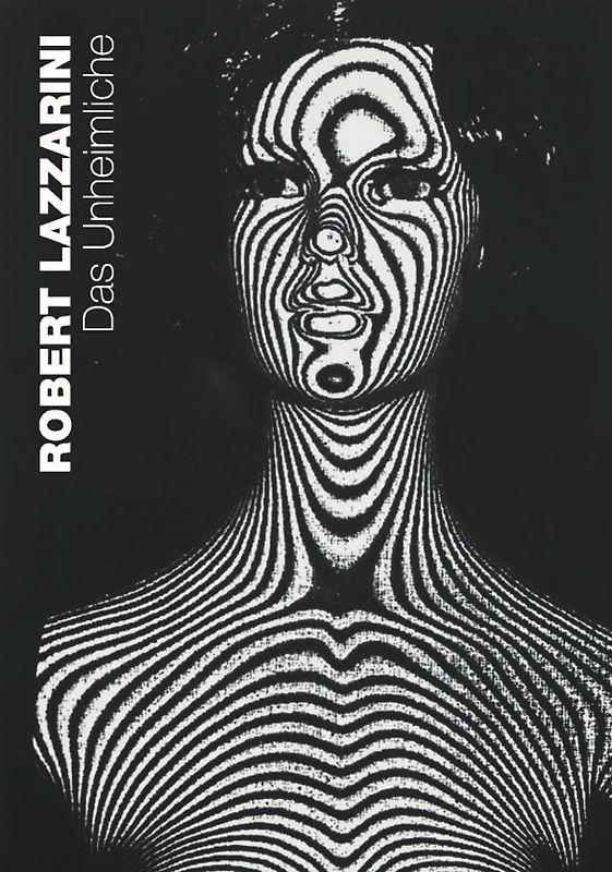 Robert Lazzarini - Das Unheimliche