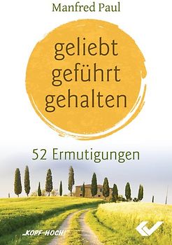 geliebt, geführt, gehalten