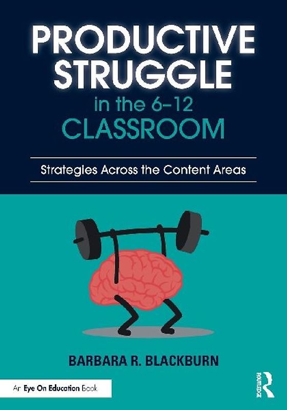 Productive Struggle in the 6-12 Classroom