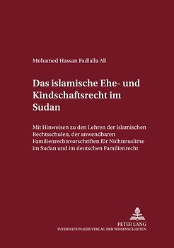 Das islamische Ehe- und Kindschaftsrecht im Sudan