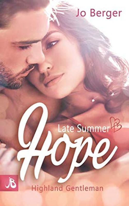 Late Summer Hope: Highland Gentleman (Highland Gentlemen, Band 3)