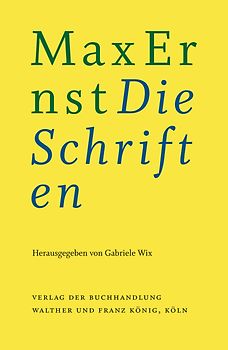 Max Ernst: Die Schriften