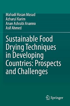 Sustainable Food Drying Techniques in Developing Countries: Prospects and Challenges