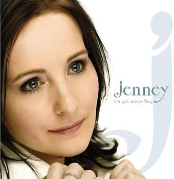 Jenney - Ich Geh Meinen Weg