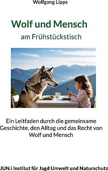 Wolf und Mensch am Frühstückstisch