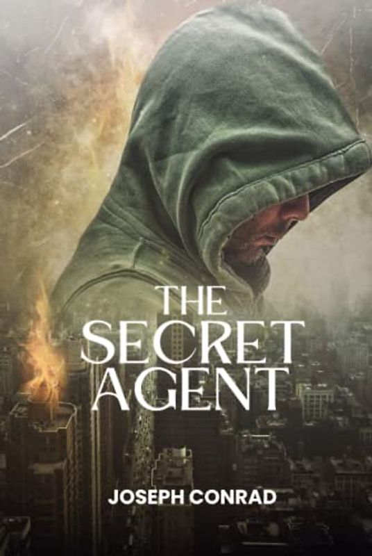 The Secret Agent: A Simple Tale