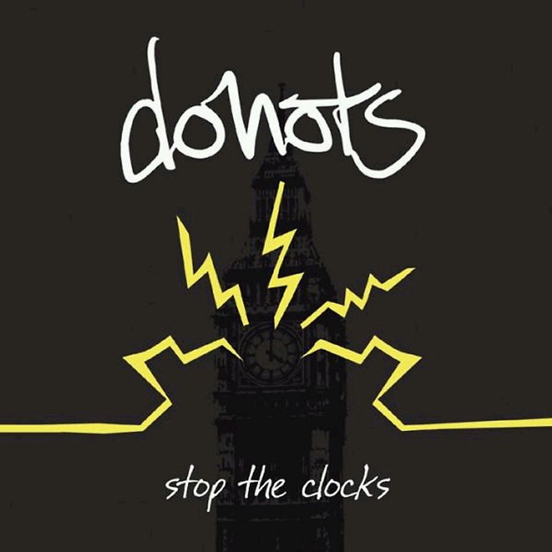 Donots - Stop the Clocks (Digipack)