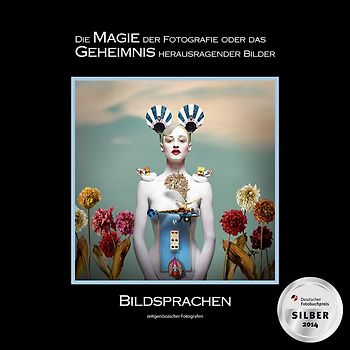 BILDSPRACHEN zeitgenössischer Fotografen