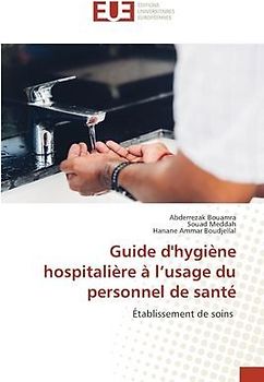 Guide d'hygiène hospitalière à l'usage du personnel de santé