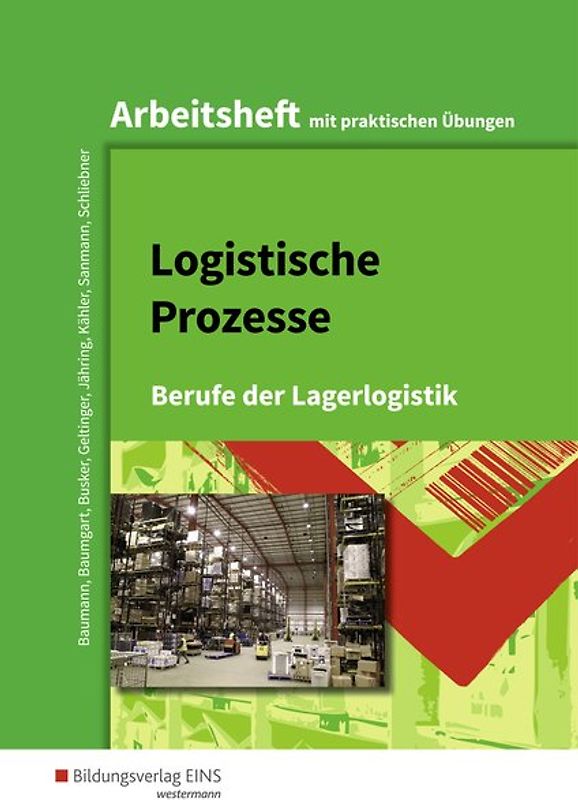 Berufe der Lagerlogistik / Logistische Prozesse