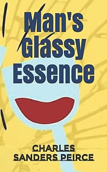 Man's Glassy Essence