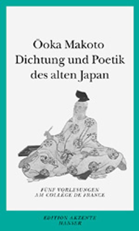 Dichtung und Poetik des alten Japan