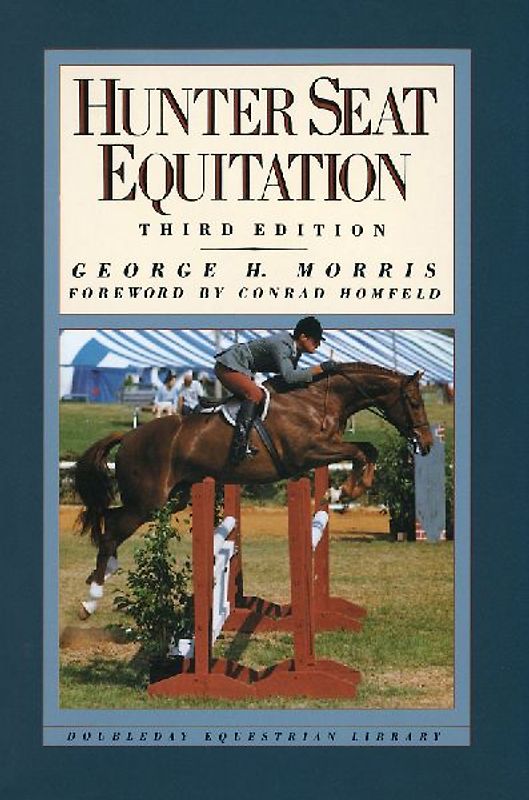 Hunter Seat Equitation: Third Edition