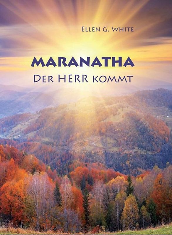 Maranatha - Der Herr kommt