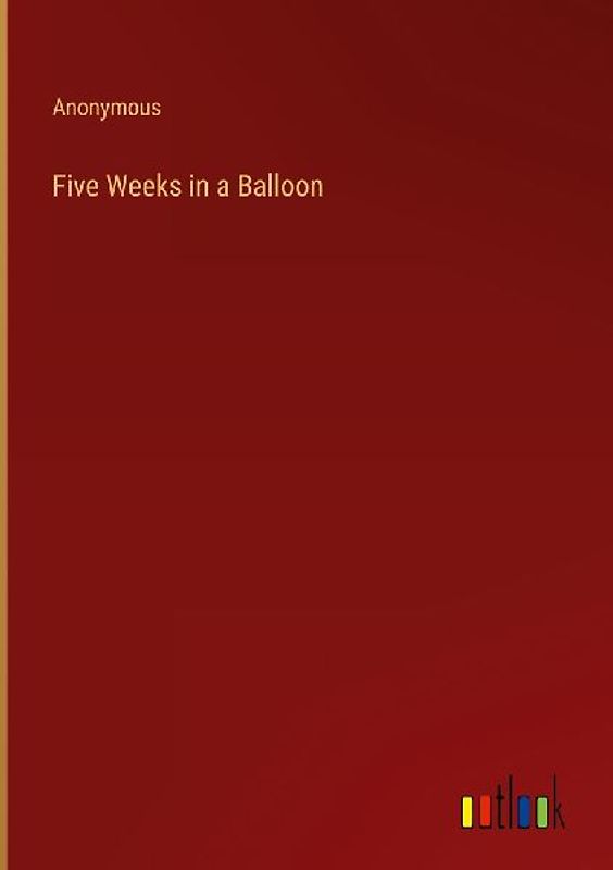 Five Weeks in a Balloon