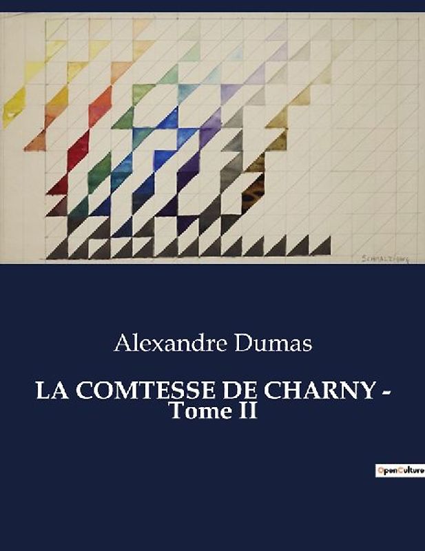 LA COMTESSE DE CHARNY - Tome II