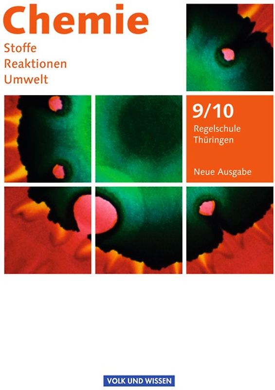 Chemie: Stoffe - Reaktionen - Umwelt (Neue Ausgabe) - Regelschule Thüringen - 9./10. Schuljahr