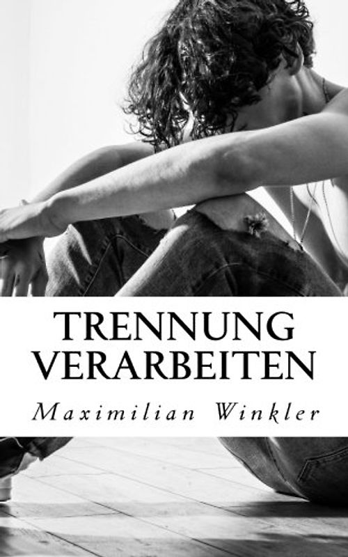 Trennung verarbeiten: Der richtige Umgang mit dem Trennungsschmerz