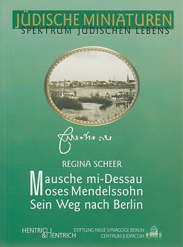 Mausche mi-Dessau. Moses Mendelssohn