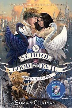 The School for Good and Evil 04. Quests for Glory