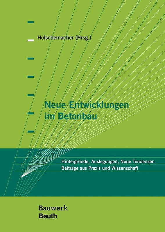 Neue Entwicklungen im Betonbau - Buch mit E-Book