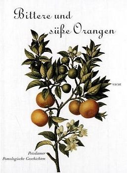 Bittere und süße Orangen