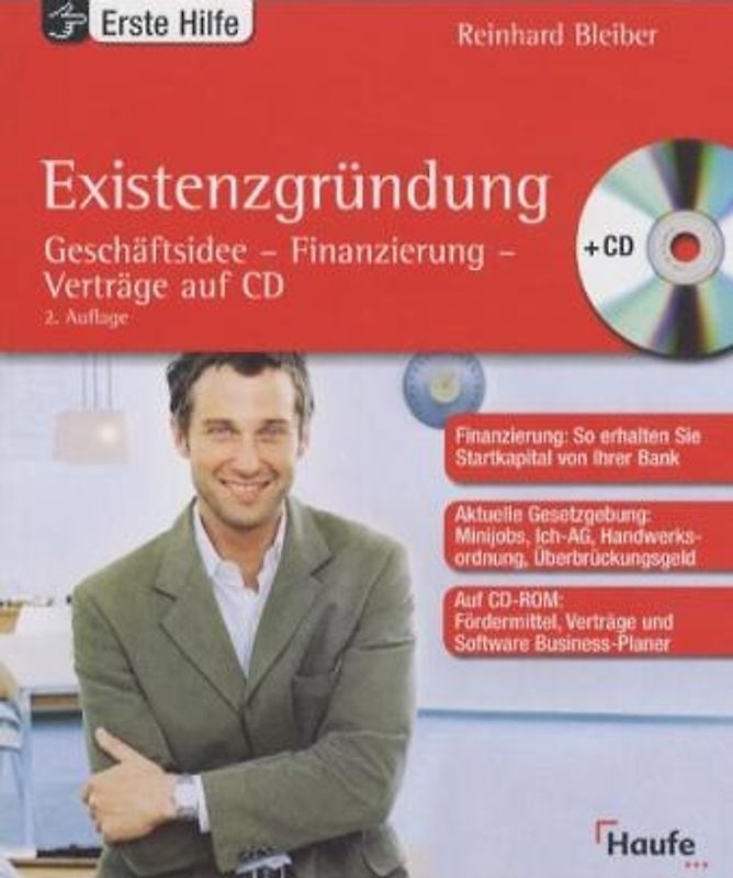 Existenzgründung. Geschäftsidee - Finanzierung - Verträge auf CD