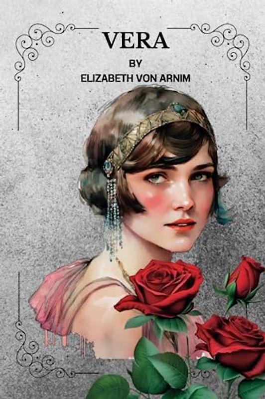 VERA by Elizabeth von Arnim