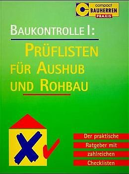 Baukontrolle / Prüflisten für Aushub und Rohbau