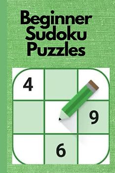 Beginner Sudoku Puzzles: Easy Number Games for Kids and Adults