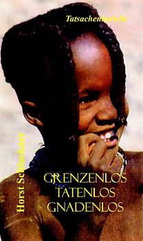 Grenzenlos - Tatenlos - Gnadenlos