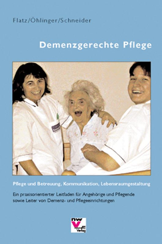 Demenzgerechte Pflege
