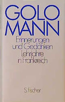 Erinnerungen und Gedanken, Lehrjahre in Frankreich